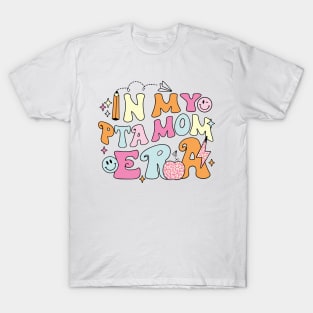 in my pta mom era T-Shirt